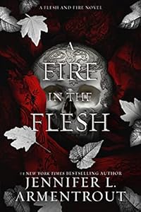 A Fire in the Flesh