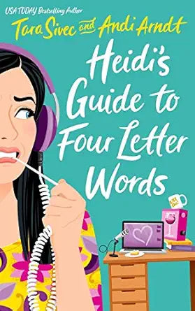 Heidi’s Guide to Four Letter Words *signed by Andi Arndt*