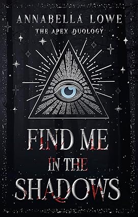 Find Me In The Shadows