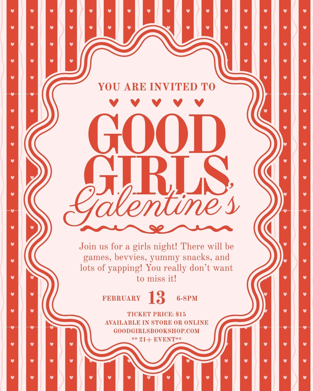 Good Girls Galentine's Party
