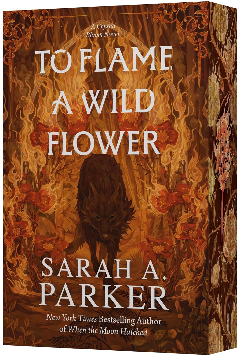 To Flame a Wild Flower