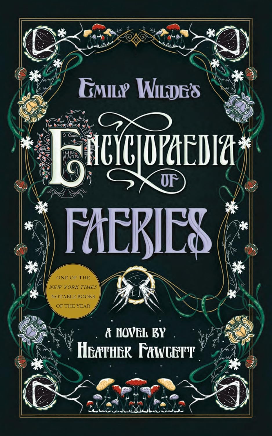 Emily Wilde's Encyclopedia of Faeries Hardcover