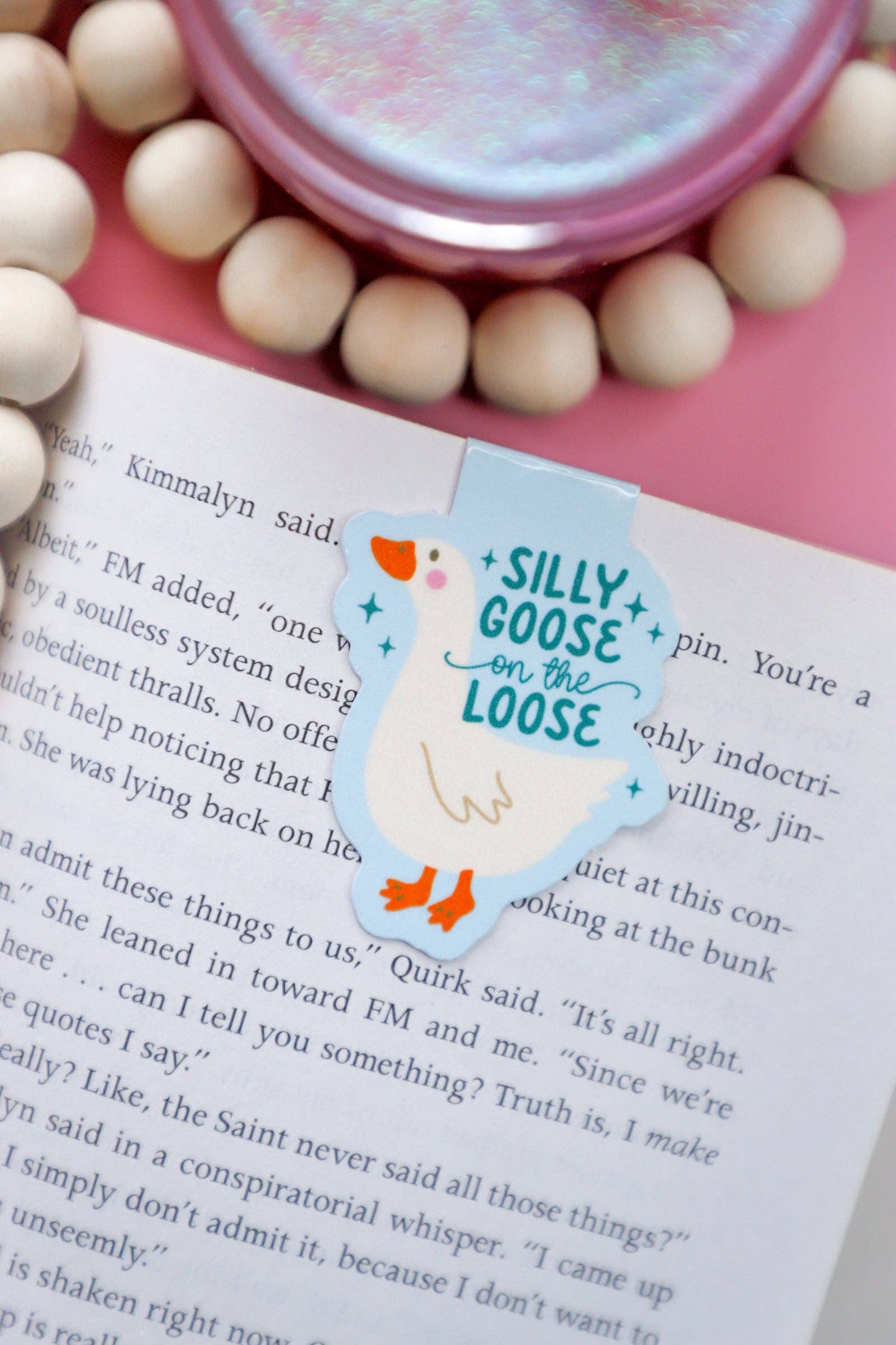 Silly Goose On The Loose Magnetic Bookmark