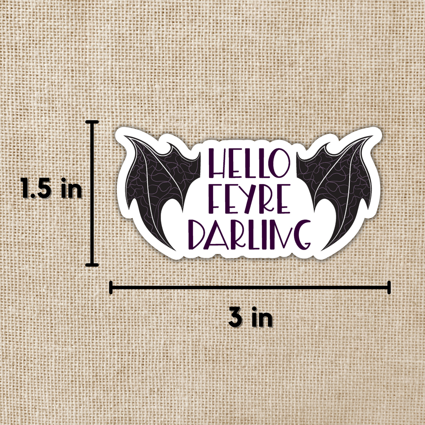 Hello Feyre Darling Sticker