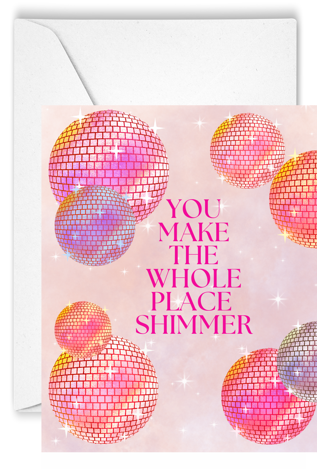 Make the Whole Place Shimmer Card