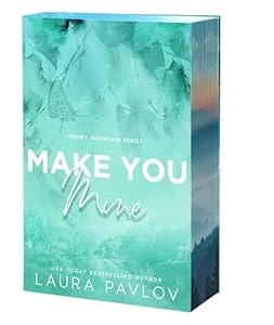 Make You Mine *signed by author*