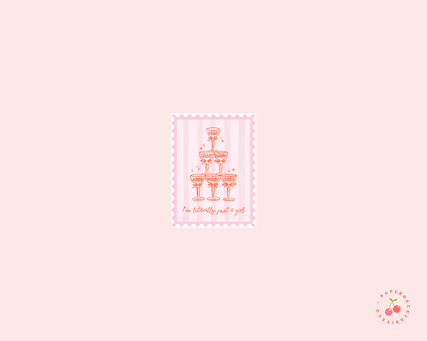 I'm Literally Just A Girl Stamp Sticker