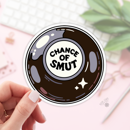 Chance of Smut Sticker