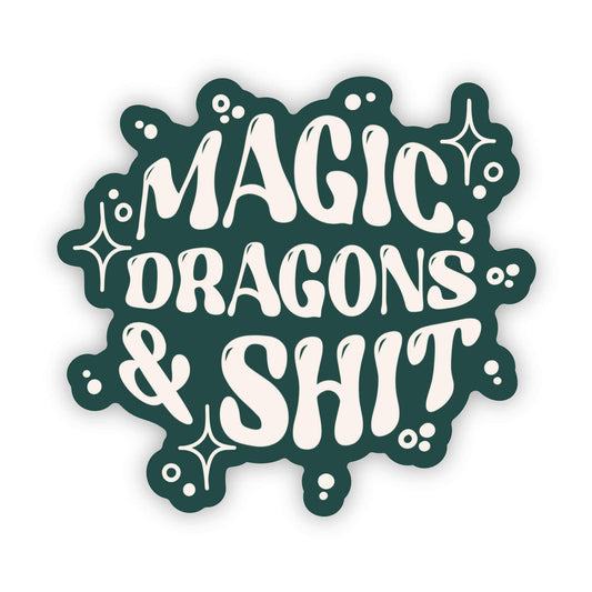 Magic, Dragons & Sh*t Bookish Fantasy Waterproof Sticker