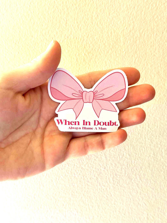 Blame a Man Sticker