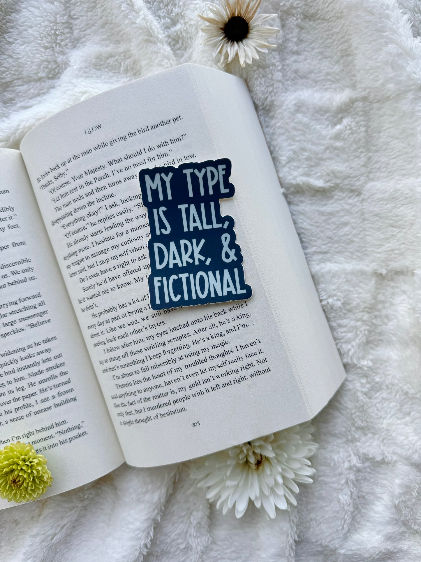 My Type is Tall, Dark & Fictional Sticker