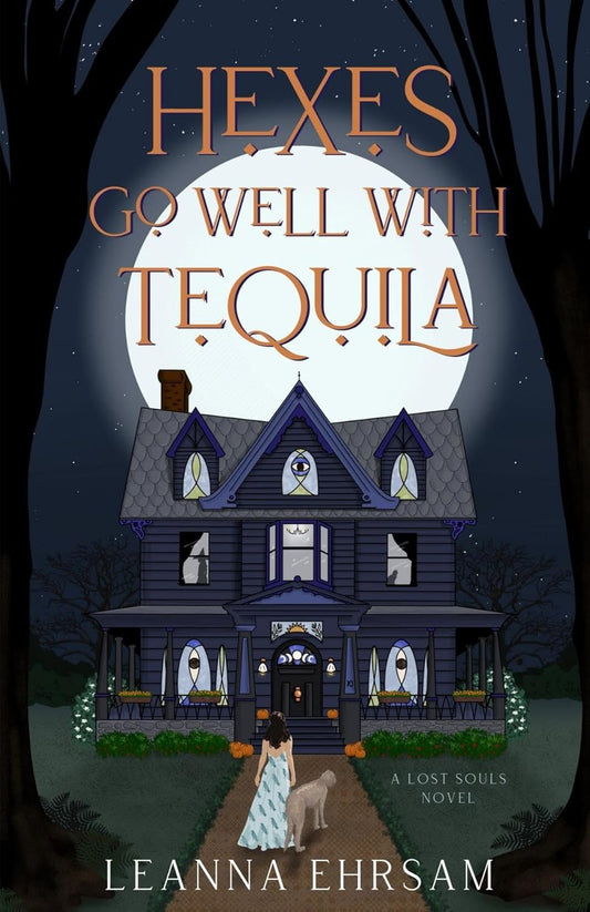 Hexes Go Well With Tequila