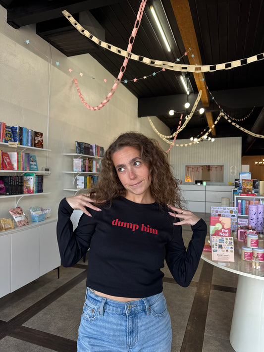 Black Dump Him long sleeve