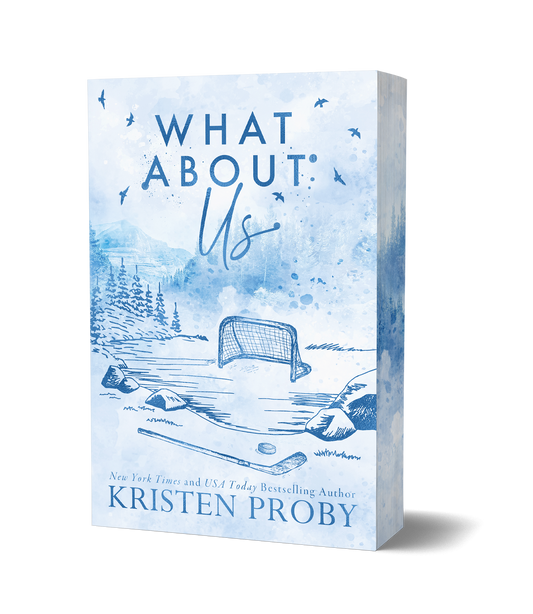 **PREORDER** What About Us by Kristen Proby Indie Exclusive Edition