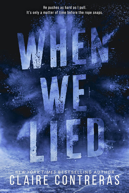 When We Lied