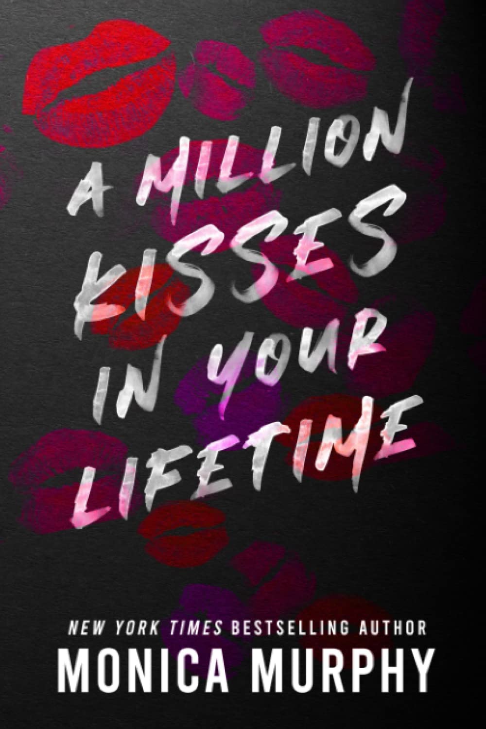 A Million Kisses in Your Lifetime