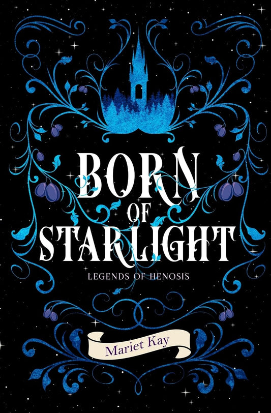 Born of Starlight