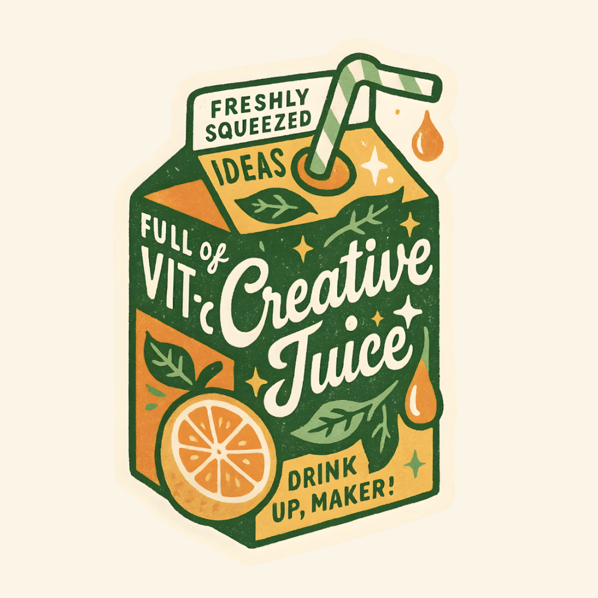 Drink Up, Maker! Creative Juice Sticker