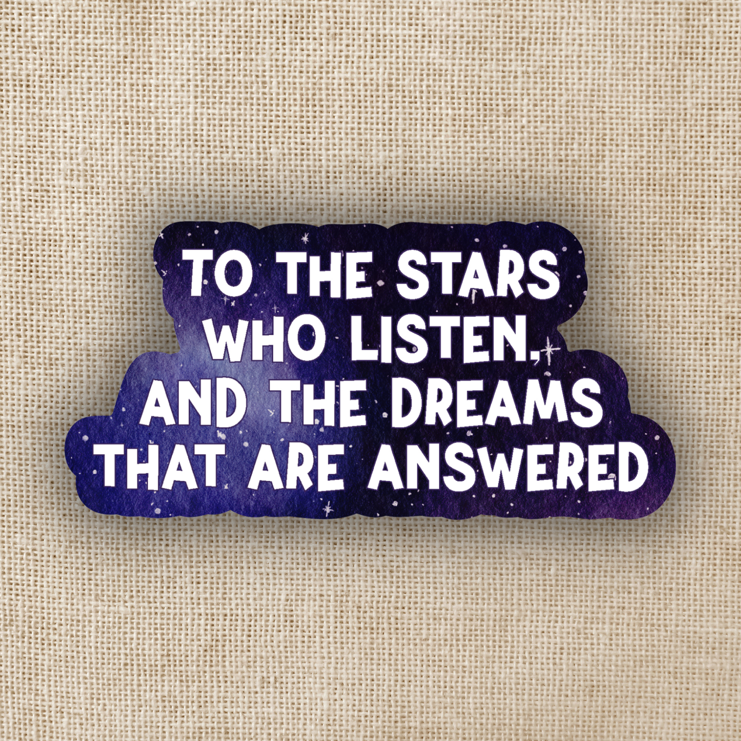 To The Stars Who Listen Sticker