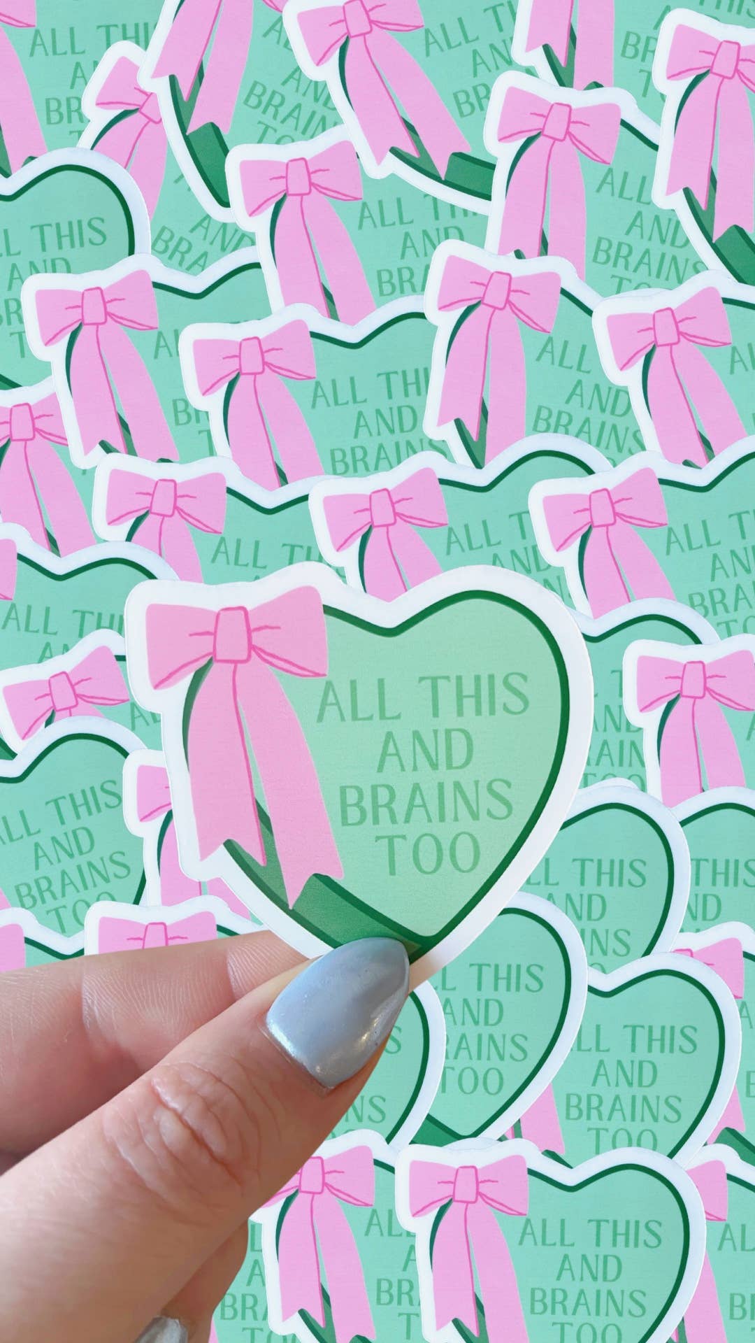 All this and brains too waterproof sticker