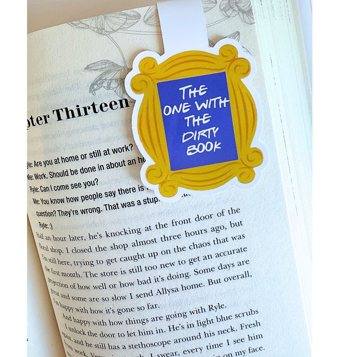 The one with the dirty book friends frame magnetic bookmark
