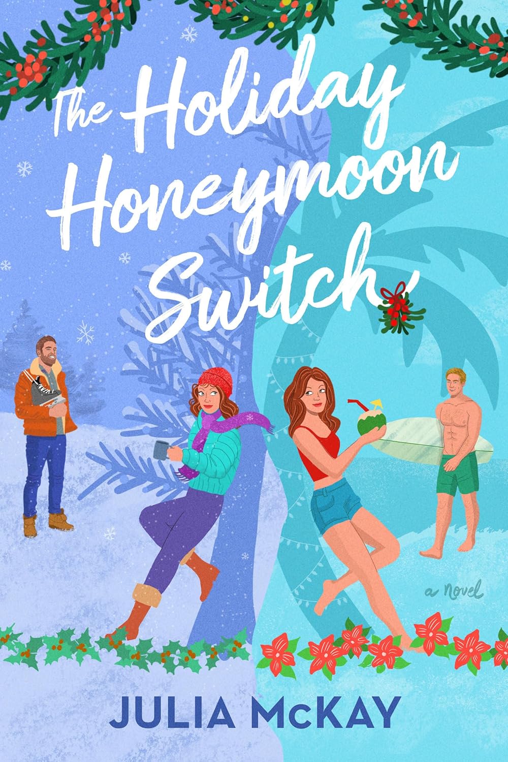 The Holiday Honeymoon Switch