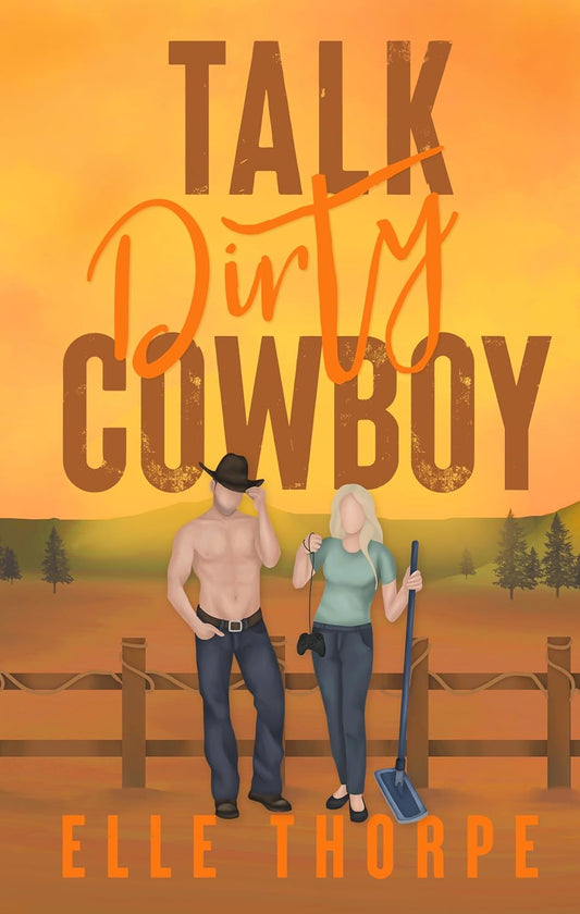 Talk Dirty Cowboy